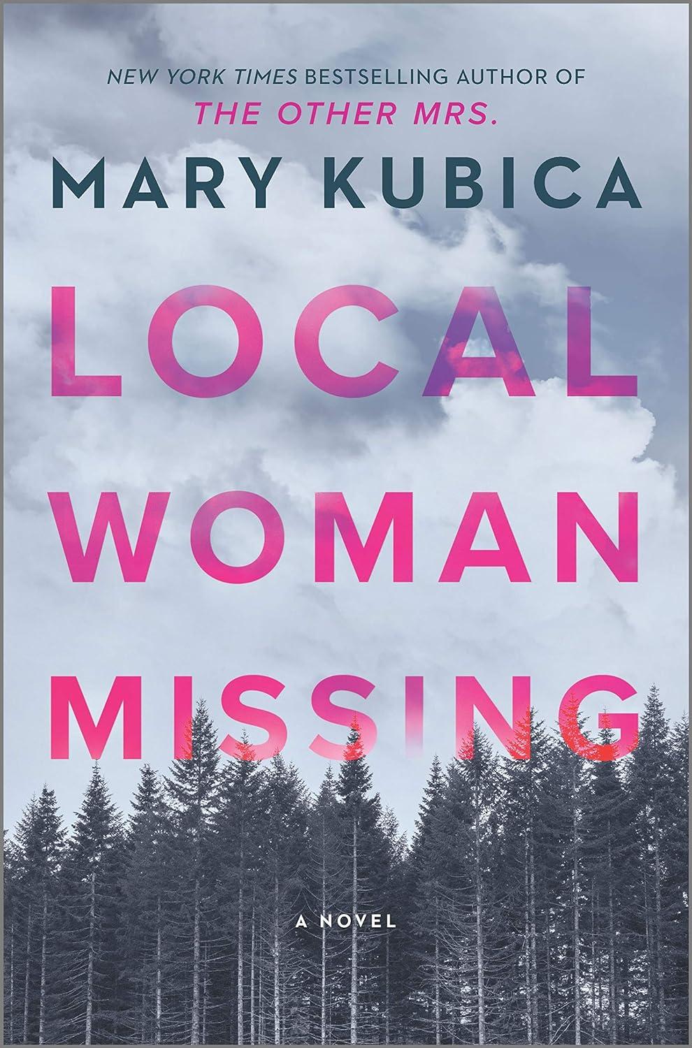 Bookcover of Local Woman Missing by Mary Kubica 