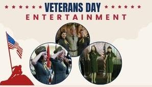 Veteran’s Day Entertainment